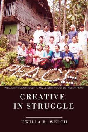 Creative in Struggle de Twilla R. Welch