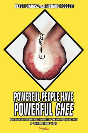 Powerful People Have Powerful Chee de Richard Possett