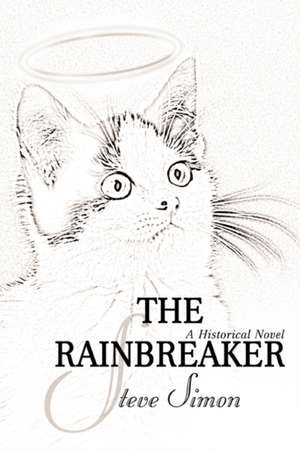 The Rainbreaker de Steve Simon