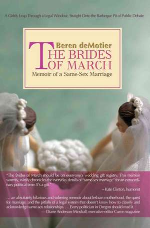 The Brides of March de Beren Demotier