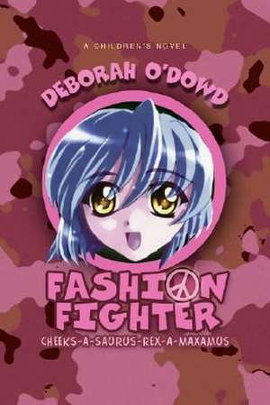 Fashion Fighter de Deborah O'Dowd