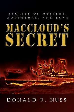 Maccloud's Secret de Donald R. Nuss