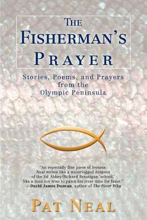 The Fisherman's Prayer de Pat Neal