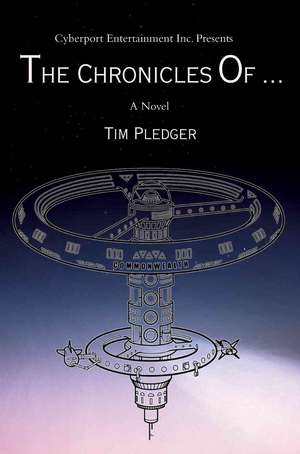 The Chronicles of ... de Tim Pledger