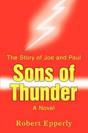 Sons of Thunder de Robert Epperly