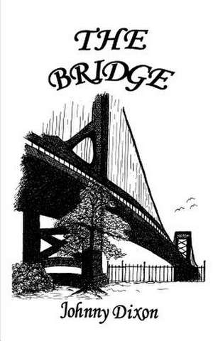 The Bridge de Johnny Dixon