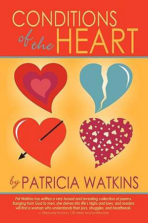 Conditions of the Heart de Patricia Watkins