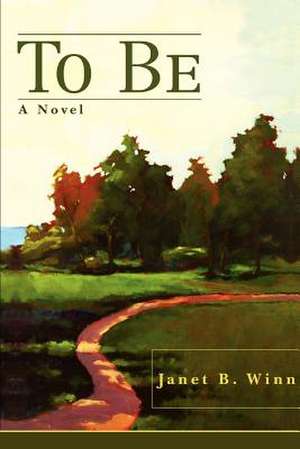 To Be de Janet B. Winn