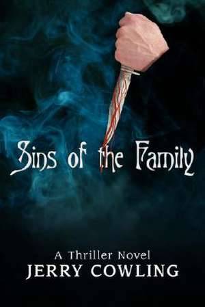 Sins of the Family de Jerry Cowling