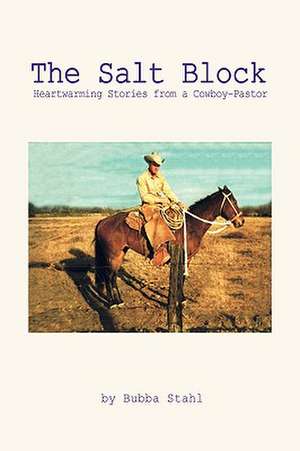 The Salt Block de Bubba Stahl