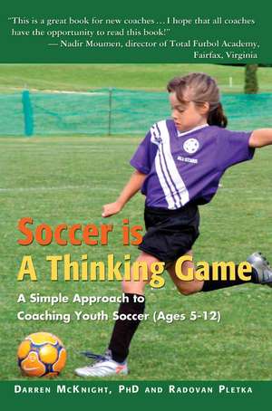 Soccer Is a Thinking Game de Darren McKnight