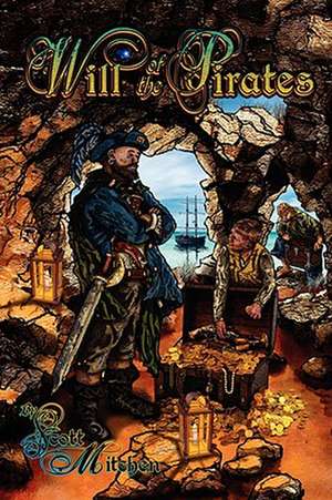 Will of the Pirates de Scott Mitchen