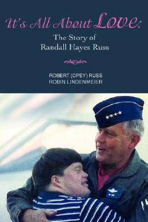 It's All about Love de Robert Russ