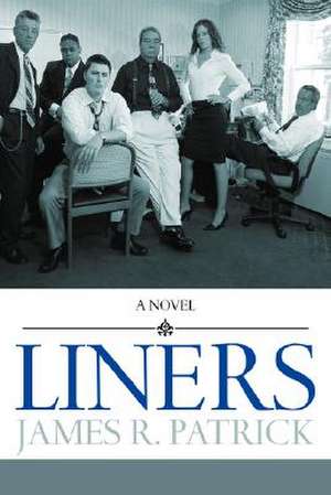 Liners de James R. Patrick