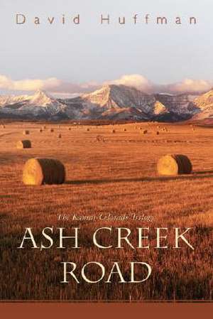 Ash Creek Road de David Huffman