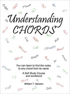 Understanding Chords de William T. Newton