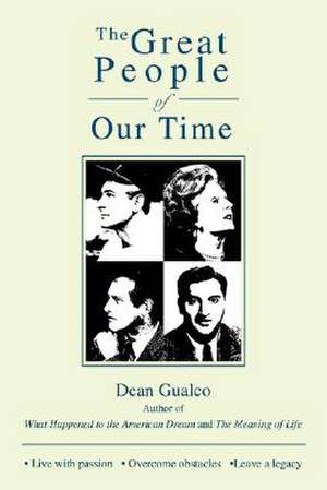 The Great People of Our Time de Dean Gualco