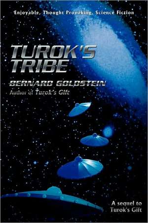 Turok's Tribe de Bernard Goldstein