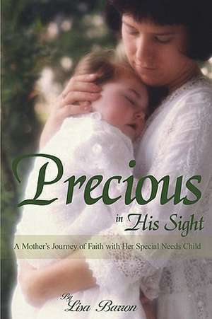 Precious in His Sight de Lisa Barron