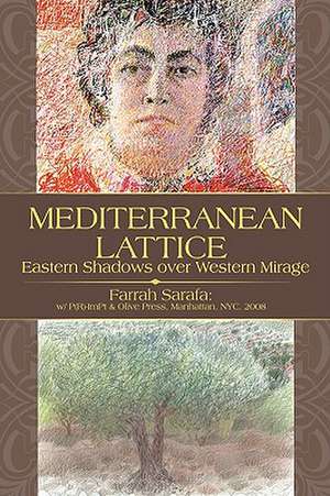 MEDITERRANEAN LATTICE de Farrah Sarafa