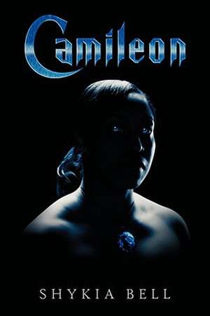 Camileon de Shykia Bell