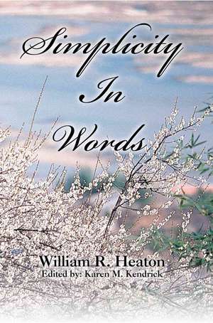 Simplicity in Words de William R. Heaton