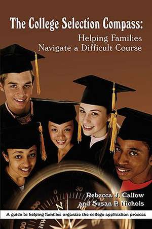 The College Selection Compass de Rebecca Callow