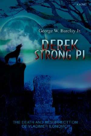 Derek Strong Pi de George W. Jr. Barclay