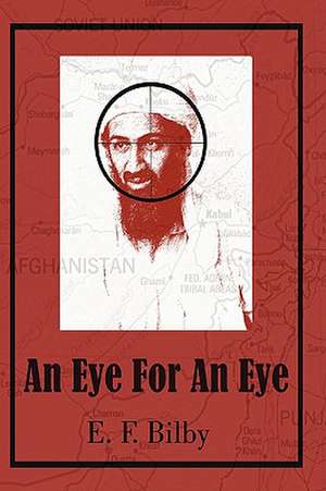 An Eye for an Eye de E. F. Bilby