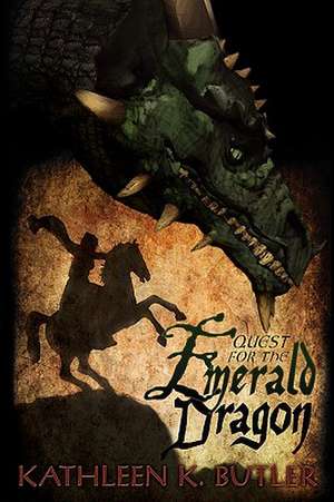 Quest for the Emerald Dragon de Kathleen K. Butler