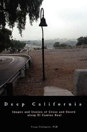 Deep California de Craig Chalquist