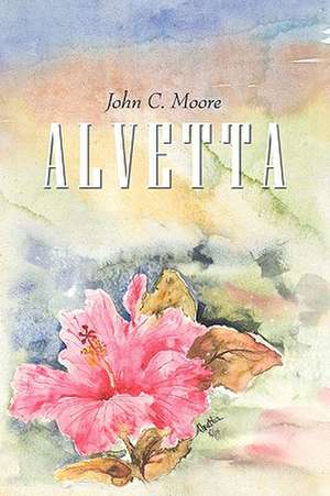 Alvetta de John Moore