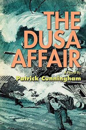 The Dusa Affair de Patrick Cunningham