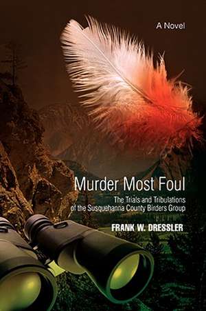 Murder Most Foul de Frank W. Dressler