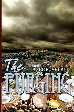 The Purging de Eric Selby