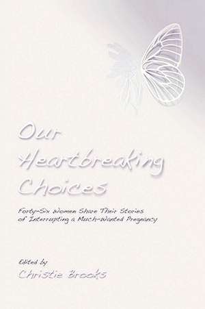 Our Heartbreaking Choices de Christie Brooks