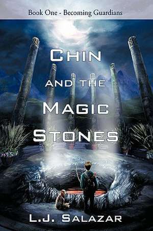 Chin and the Magic Stones de L. J. Salazar