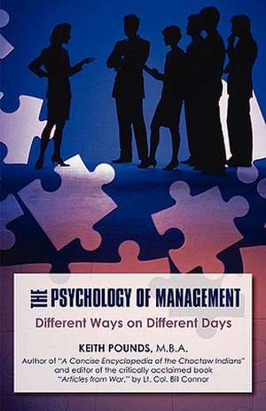 The Psychology of Management de Keith Pounds M. B. a.