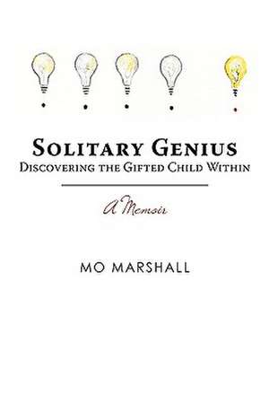 Solitary Genius de Mo Marshall