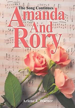 Amanda and Rory de Arlene J. Warner