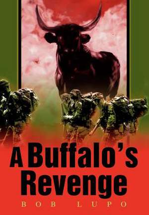 A Buffalo's Revenge de Bob Lupo