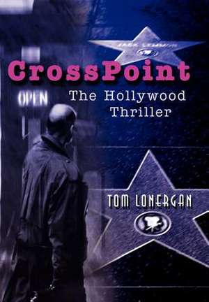 Crosspoint de Tom Lonergan