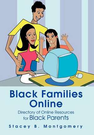 Black Families Online de Stacey Montgomery