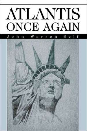 Atlantis Once Again de John Warren Self