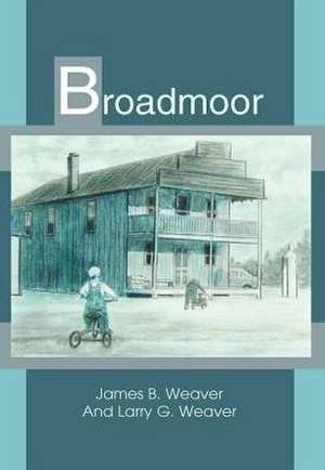 Broadmoor de James B. Weaver