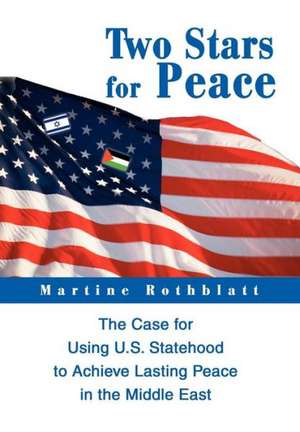 Two Stars for Peace de Martine Rothblatt