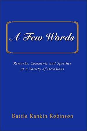 A Few Words de Battle Rankin Robinson