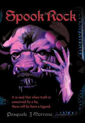 Spook Rock de Pasquale J. Morrone