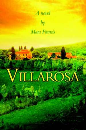 Villarosa de Mara Francis