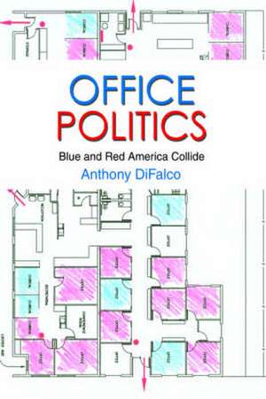 Office Politics de Anthony Difalco